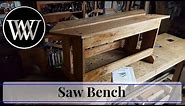 How To Make A Saw Bench // Hand Tool Woodworking project