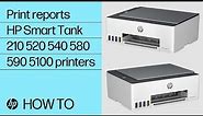 How to print reports | HP Smart Tank 210 520 540 580 590 5100 printers | HP Printers | HP Support