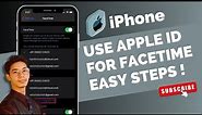 Use your Apple ID for FaceTime !