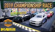 2019 Championship Race | 3DBotMaker Diecast Racing League