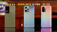 Xiaomi Showdown: Redmi Note 12 Pro vs Poco F4 vs Mi 11x