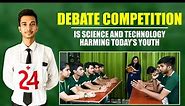 Debate Competition | Is Science and Technology Harming Today’s Youth | SSB Interview