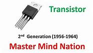 What is Transistor Second Generation of Computer 1956 1964 Computer Technology Master Mind Nation