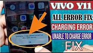 Vivo y11 unable to charge please contact our after sales service / Vivo y11 unable to charge