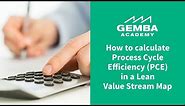 Learn How to Calculate Process Cycle Efficiency (PCE) in a Lean Value Stream Map