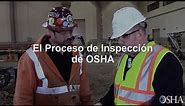 El Proceso de Inspección de OSHA