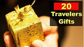 20 Traveling Gift Ideas | Birthday Gifts for traveling Lovers & Travelers Men & Women |Trips, Tours