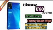 Hisense U60 (HLTE108E) Hard Reset Factory Reset Wipe Unlock pattern password Pin | How to hard reset