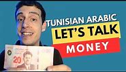 Learn about the Tunisian currency and prices - Tunisian Arabic