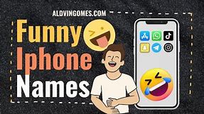 230+ Funny iPhone Names Ideas For Your Apple Device.