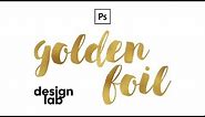 Gold Foil Text Effect / Photoshop Tutorial