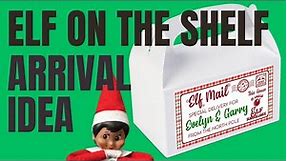 Elf On The Shelf Arrival Kit | DIY Customized Elf On The Shelf Mailbox Tutorial