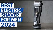 ✅ Best Electric Shavers of 2024