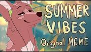 Summer Vibes | ORIGINAL MEME