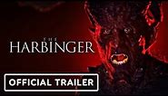 The Harbinger - Official Trailer (2022) Will Klipstine, Irene Bedard, Madeleine McGraw