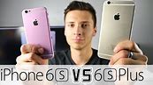 iPhone 6S VS iPhone 6S Plus - Which Should You Buy?