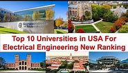 Top 10 Universities in USA For Electrical Engineering New Ranking 2021