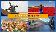 Amsterdam, Tulip fields, and Windmills. A weekend in the Netherlands.