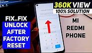 How to Unlock Xiaomi Phone After Factory Reset (2024)