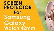 How to Install Glass Screen Protector to Samsung Galaxy Watch 42mm