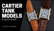 Cartier Tank Watch Models Buying Guide | SwissWatchExpo