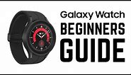 Samsung Galaxy Watch - Complete Beginners Guide