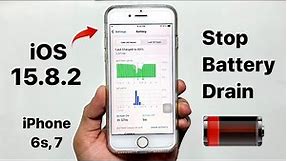 iOS 15.8.2 Improve Battery Life on iPhone 6s & 7 - iOS 15.8.2 Stop Battery Drain