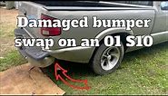 Swapping out a rear bumper 01 Chevy S10