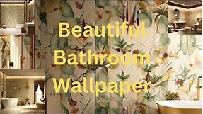 Transform Your Bathroom with Stunning Wallpapers: A Guide to Bathroom Wallpaper Designs