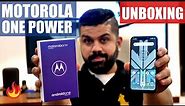 Motorola One Power Unboxing And First Look | India Special