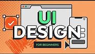 UI Design for Beginners | FREE COURSE