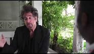 Exclusive Interview with Al Pacino at his home