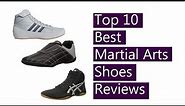 Best Martial Arts Shoes- Top 10 List