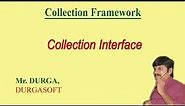 Collection Framework - Collection interface details