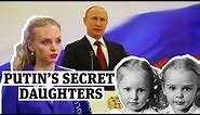 Who are Putin's secret daughters?