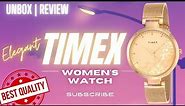 Timex Women's Watch | Review | India | Chain Strap | Rose Gold | Complete Setting | Unboxing