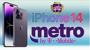 iPhone 14 eSIM on Metro by T Mobile
