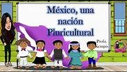 México, una nación pluricultural