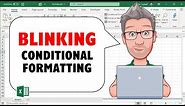 How to Apply BLINKING Conditional Formatting in Excel