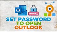 How to Set a Password to Open Outlook