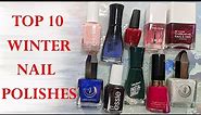 FAVORITE NAIL POLISHES FOR WINTER | Swatches on the Natural Nails