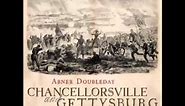 Chancellorsville and Gettysburg (FULL Audiobook)