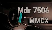 Mdr 7506 mmcx mod