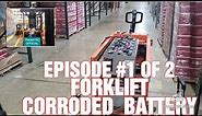 EPISODE #1 OF 2 CORRODED FORKLIFT BATTERY @trastec official