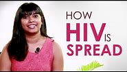 How is HIV Transmitted? Episode 2