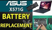How to Replace Battery on ASUS X571 X571GD-BQ234T Laptop - Step-by-Step🔋🪫