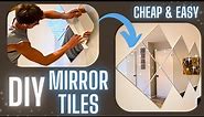 DIY Mirror Wall for $44 ✅ Decor Idea: Wall Mirror Tiles