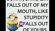 Minion Style: Good Comebacks And Insults