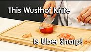 The Wusthof Classic Uber 8inch Chef Knife is Uber Sharp!