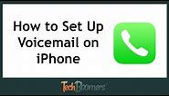How to Set Up & Activate Voicemail on iPhone